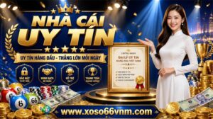 Nha Cai Uy Tin 10 - Nhà cái uy tín XOSO66